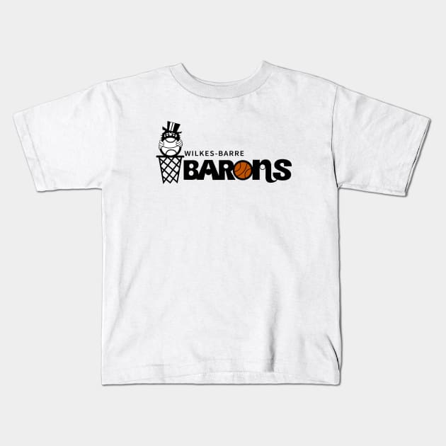 Defunct Wilkes-Barre Barons Basketball 1979 Kids T-Shirt by LocalZonly